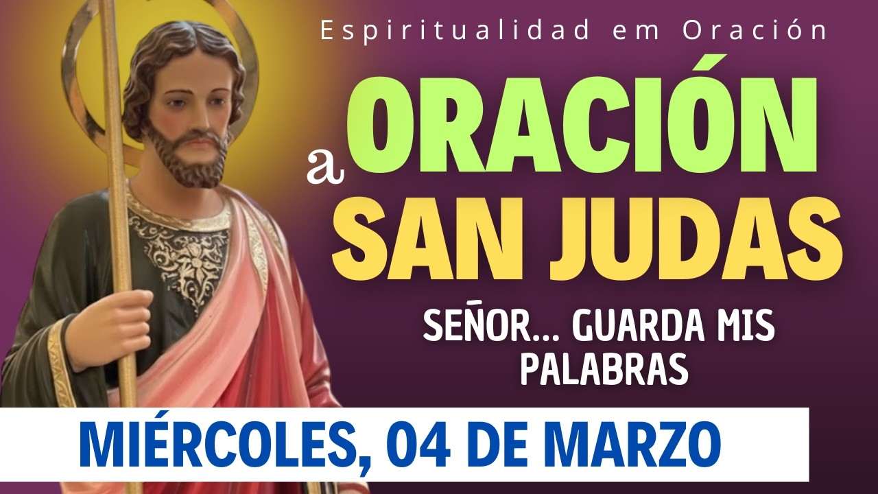 Oración de Hoy a San Judas Tadeo | Salmo 141: Señor Guarda Mis Palabras y Abre Caminos