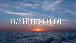 Clay Peppers Funeral