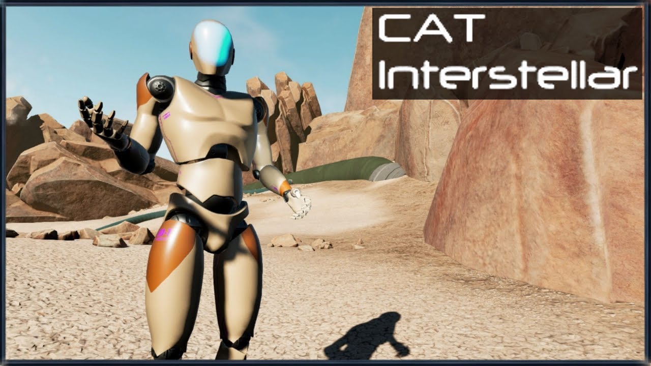 CAT Interstellar - Let's Play! [Early Access]