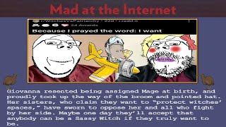Male To Witch - Mad At The Internet