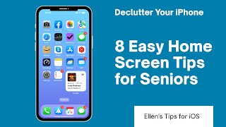 Declutter Your Iphone 8 Easy Home Screen Tips For Seniors
