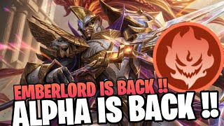ALPHA IS BACK !! EMBERLORD IS BACK !! MAGIC CHESS GO GO