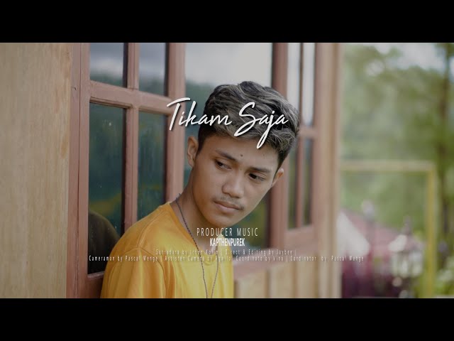 KapthenpureK - Tikam Saja (Official Music Video) class=