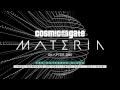 Cosmic Gate - Materia Chapter.One (The Extended Mixes) (Album Teaser)