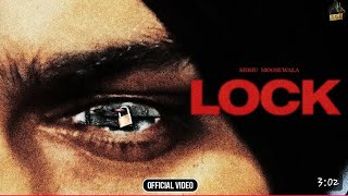 LOCK (MUSIC VIDEO) SIDHU MOOSE WALA | : THE KIDD | NAUKARAN BRAR