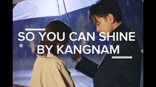 [Lyrics] So You Can Shine - kangnam [Marry My Husband Japan]