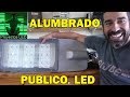 Alumbrado publico LED, falla y "reparacion"???