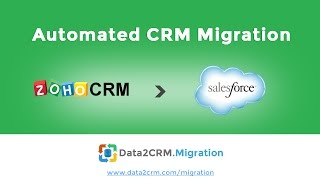How to Migrate Zoho to Salesforce with Data2CRM