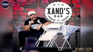 🔴🔵Xands Bar - (OFICIAL) cd completo carnaval 2020
