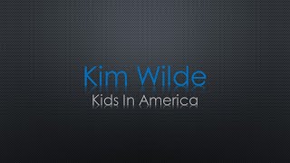 Kim Wilde Kids In America Lyrics