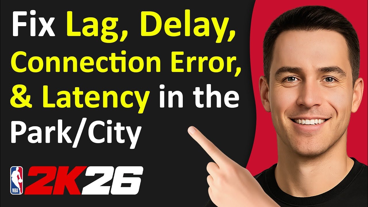 NBA 2K26: How to Fix Lag, Delay, Latency and Connection Error issues in ...