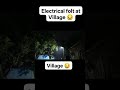 Electrical folt at Village #live #cable #shorts #circut #electrical #current #village #villa #fire