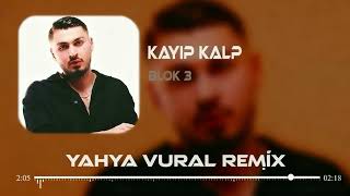 Blok3 - Kayıp Kalp (Yahya Vural Remix) Afro House
