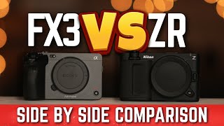 NIKON ZR VS SONY FX3 SIDE BY SIDE COMPARISON