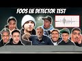 Foos lie detector test ft willito 