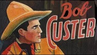 Mark of the Spur (1932) BOB CUSTER