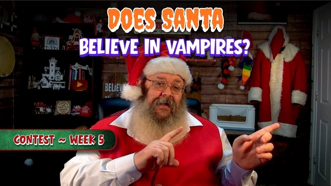 Does Santa Believe in Vampires?