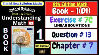 Exercise 7C Question 13 | Chapter 7 | Book 1 (D1) | Think New Syllabus Mathematics 8th Edition
