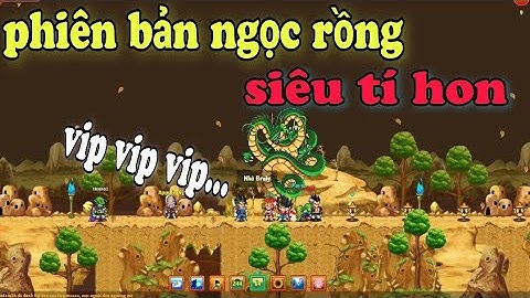 Rongblackk || Review Phiên Bản Full Map Game Ngọc Rồng Siêu Đẹp Siêu Ngầu - Ngọc Rồng Online