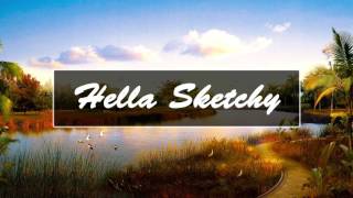 C-Trox - Hella Sketchy (feat. Brewski)