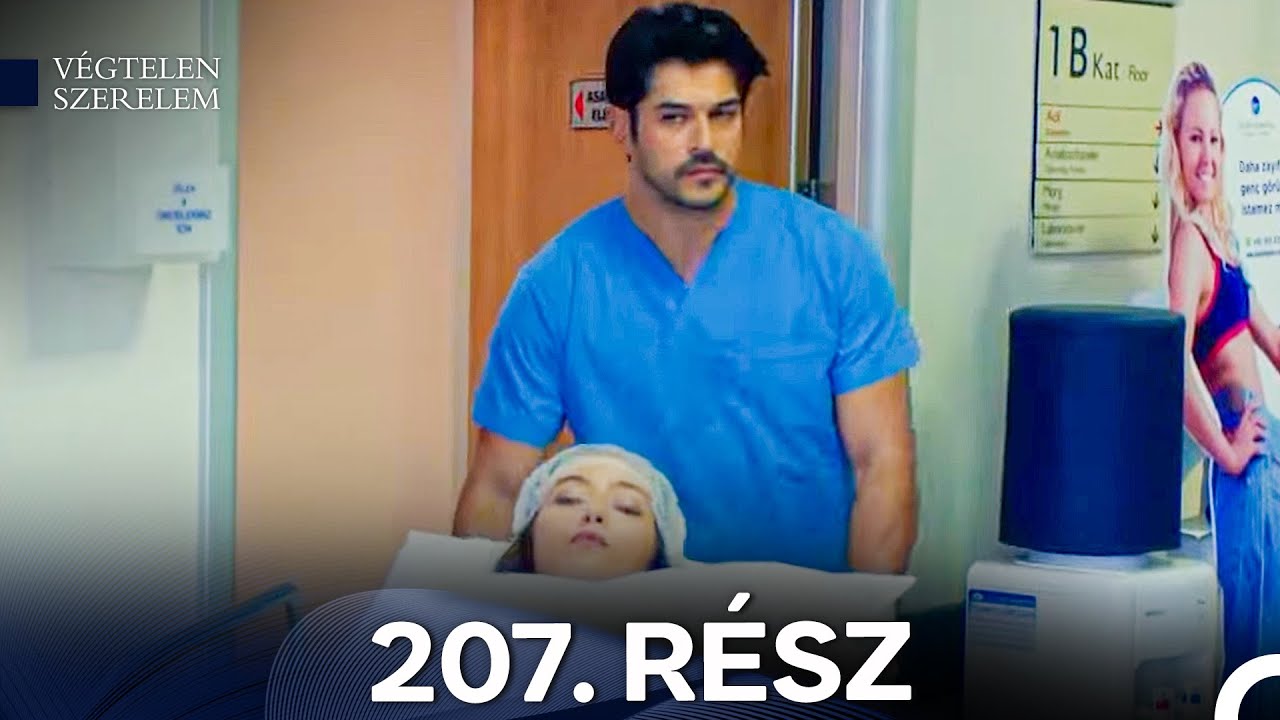 Végtelen Szerelem 207. Rész (Magyar Szinkron)