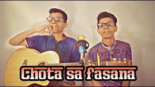 Chota Sa Fasana Acoustic Cover