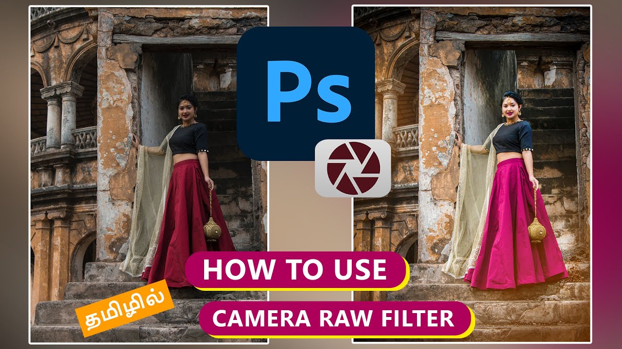 How to use camera raw filter in photoshop | Photoshop tutorial in Tamil