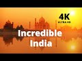4K Incredible India