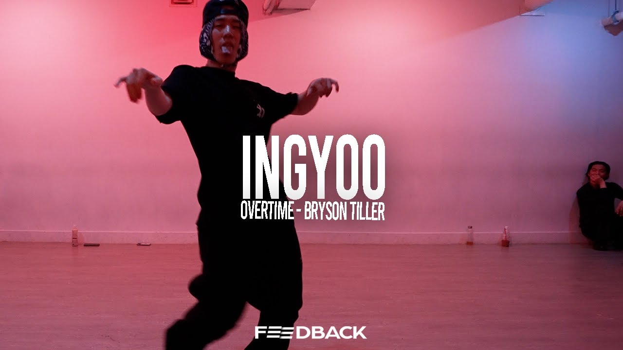 Overtime Bryson Tiller INGYOO Choreography YouTube
