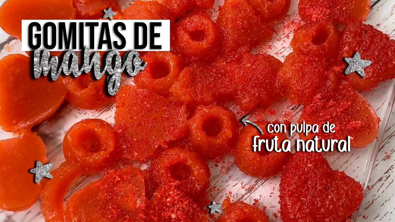 🥭 GOMITAS de MANGO ENCHILADAS (con PULPA de FRUTA NATURAL ) YouTube