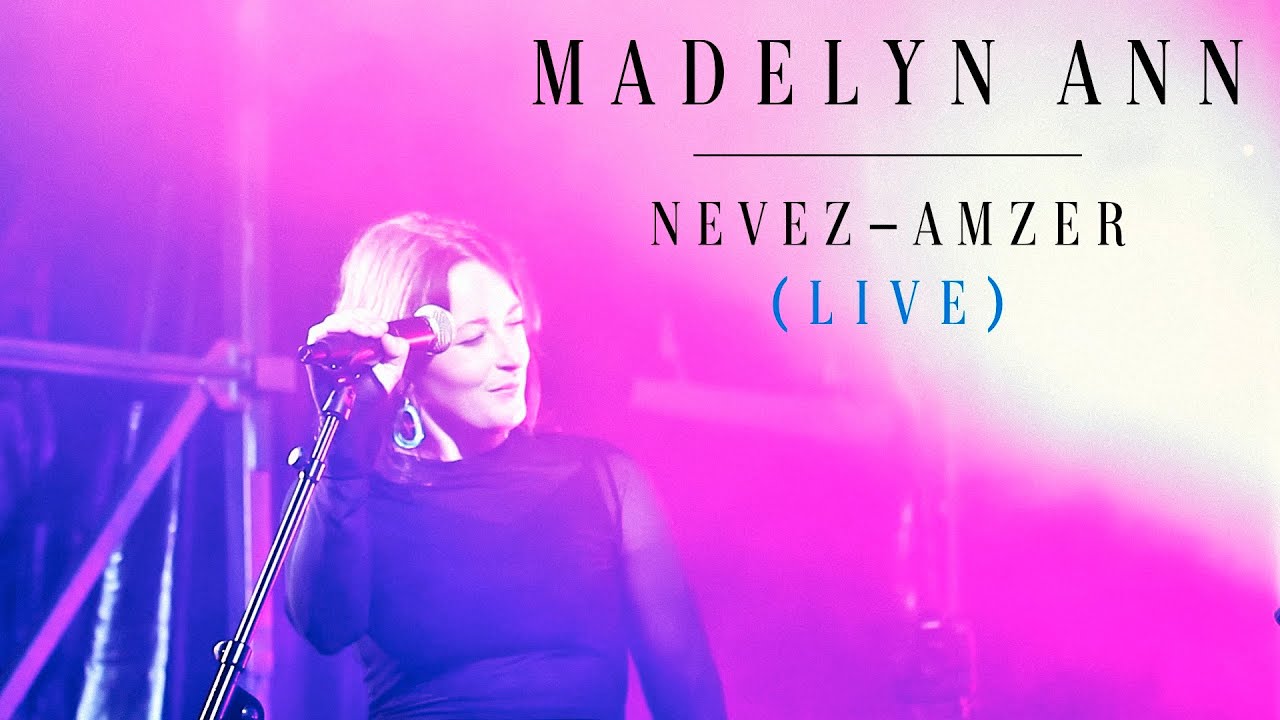 MADELYN ANN - Nevez-Amzer (Live)