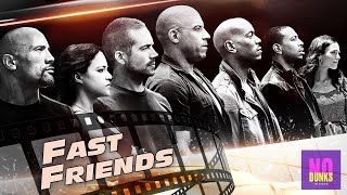 Fast Friends | 'Furious 7' Rewatch