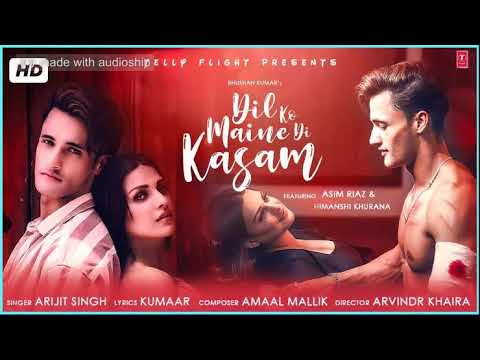 Dil Ko Maine Di Kasam Arijit Singh,Amaal malik