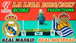 REAL MADRID VS REAL SOCIEDAD || LA LIGA 2026/2027 || SCORE PREDICTIONS