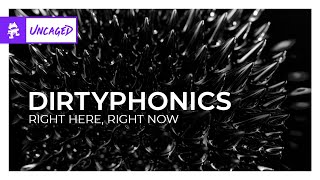 Dirtyphonics  Right Here, Right Now [Monstercat Release]