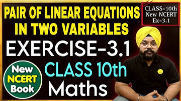 Pair of Linear Equations in Two Variables | 2024-25 | Class 10 Maths chapter 3 | Ex 3.1 | New NCERT