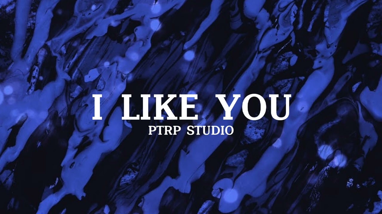 I Like You   Ptrp studio Bass boosted version