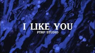 I Like You - Ptrp studio (Bass boosted version)