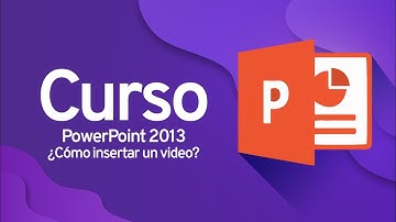 CURSO DE POWERPOINT 2013: Cómo insertar un video