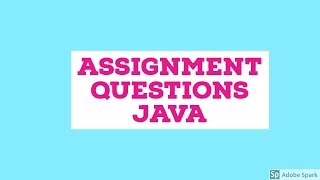 Java questions: Lab assignment