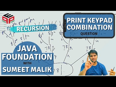 Print Keypad Combination - Question | Recursion | Data Structures and Algorithms in JAVA