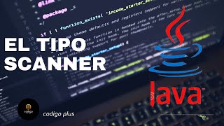 11 Domina la programación con el tipo Scanner | Java