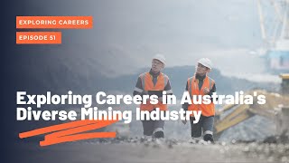 Exploring Careers in Australia's Diverse Mining Industry  🤯