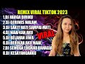 REMIX FULL ALBUM HARGA DIRIKU VIRAL TIKTOK