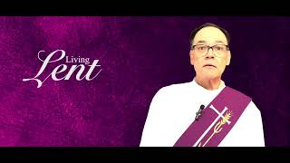 Living Lent Day 33| Daily Lenten Reflection by St. Elizabeth of The Trinity Parish, Hartford #lent