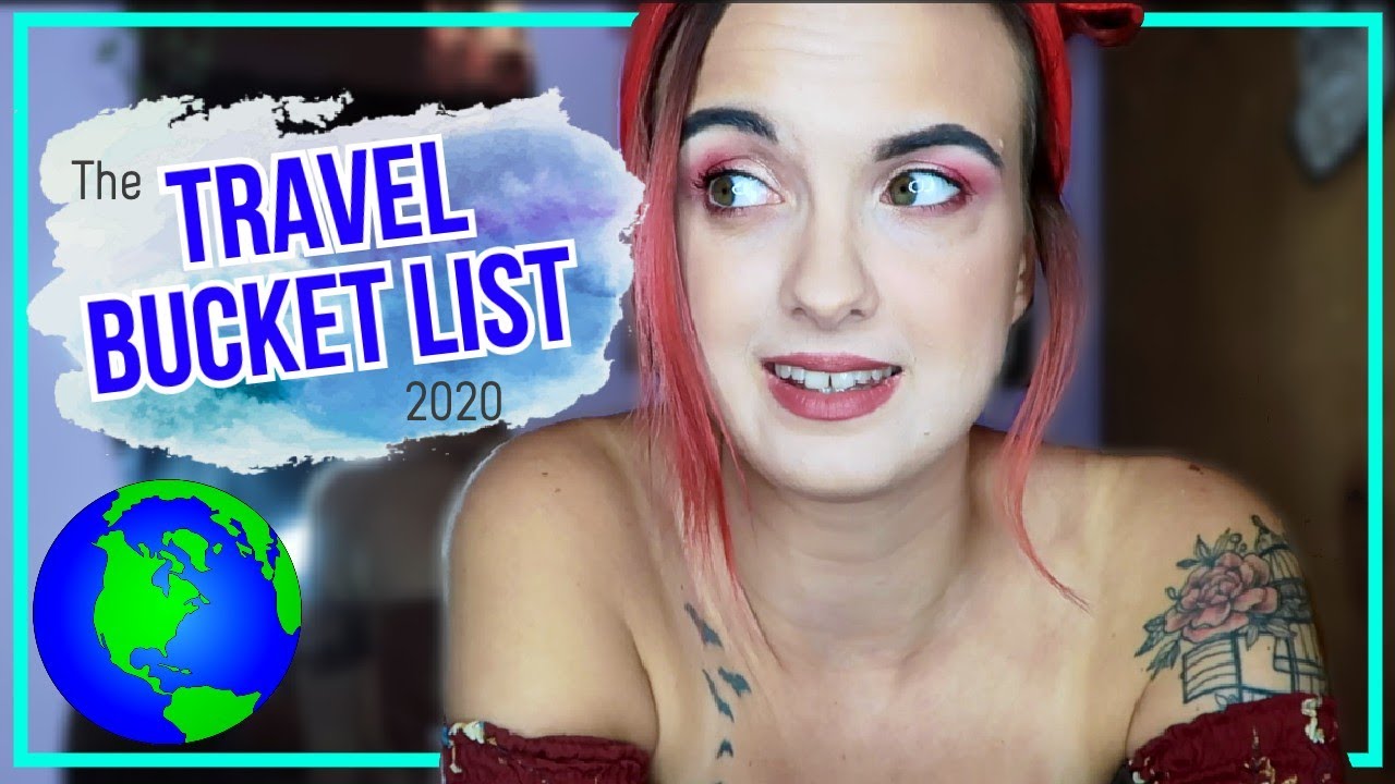 ️🌍MY TRAVEL BUCKET LIST 2020 | & REACTING TO MY OLD ONE | A RIVER OF