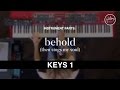 Keys 1 Instrumental - Behold (Then Sings My Soul)