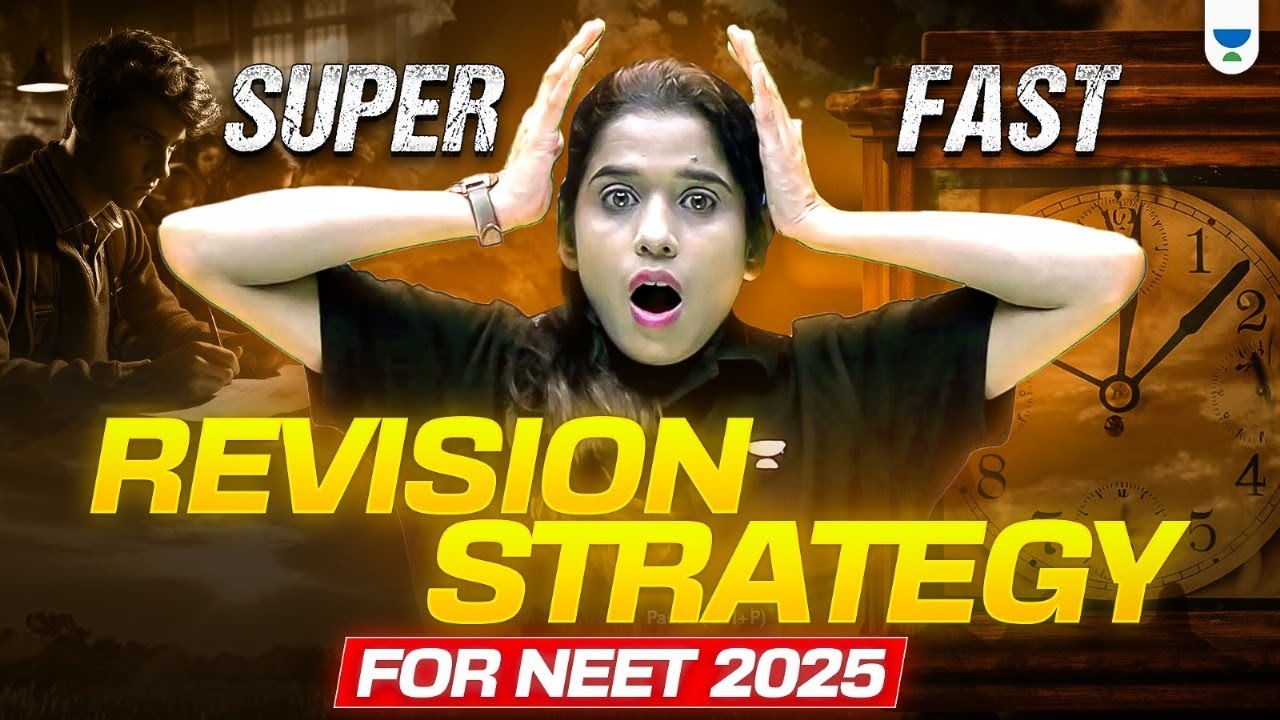 How to Revise? | Best Revision Strategy for NEET 2025 - YouTube