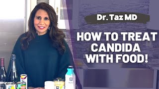 How to Treat Candida with Food