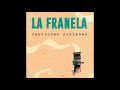 Hielo (En casa) - La Franela